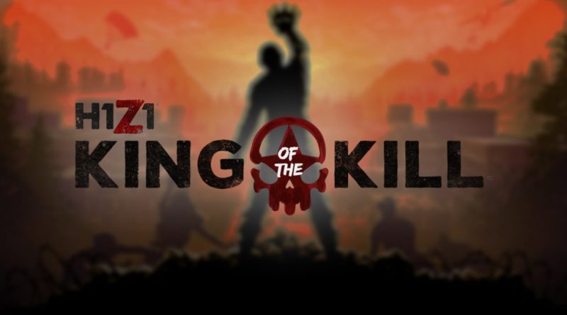 H1Z1 king of the kill