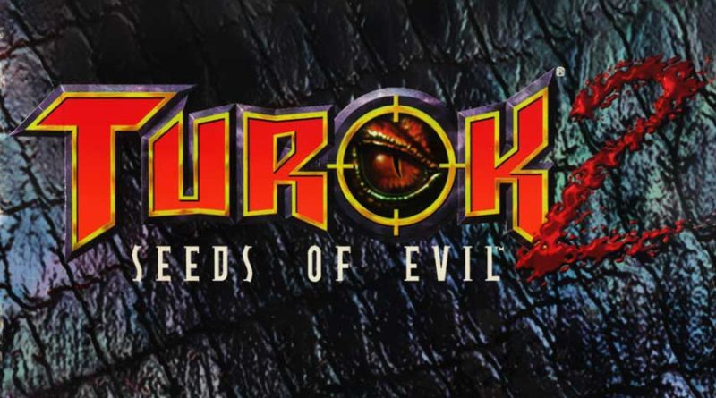 turok , turok 2 , seed of evil , remake , remastered