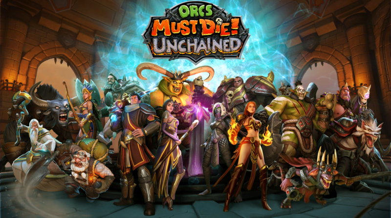 Orc must die unchained beta fini released date