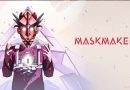 maskmaker-soluce-vr-fr-guide