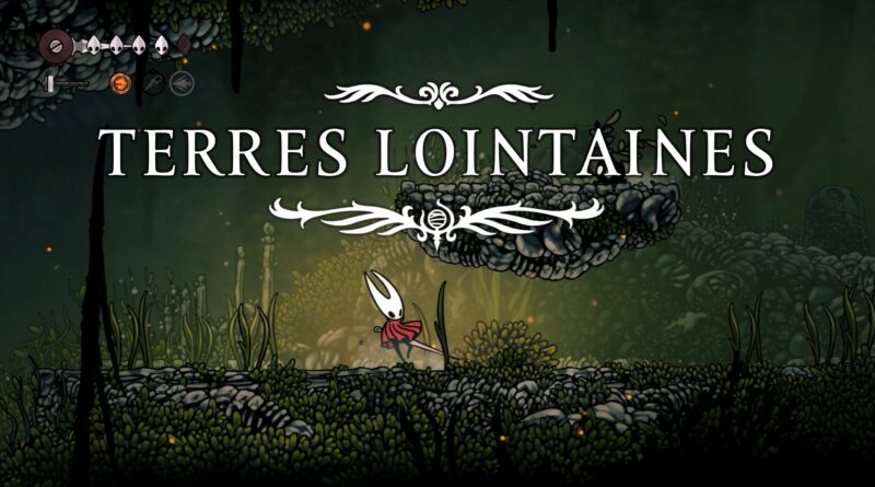 hollow knight Silksong soluce complete guide jeu Acte 1 Pharloom terres lointaines pc steam ps5 xbox nintendo switch